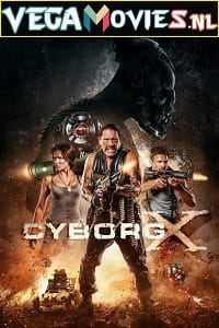 Cyborg X (2016) Dual Audio [Hindi-English] BluRay