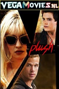 Plush (2013) {English with Subtitles} Full Movie BluRay