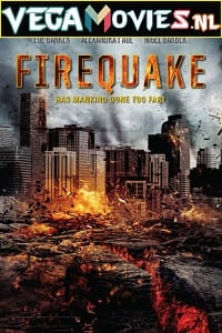 Firequake (2014) Dual Audio {Hindi-English}