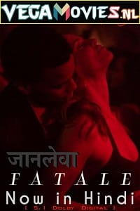 [18-] Fatale (2020) Dual Audio {Hindi-English}