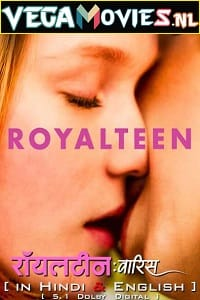 Royalteen – Netflix Original (2022) Dual Audio {Hindi-English}