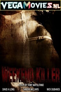 Weekend Killer (2011) Dual Audio {Hindi-English}