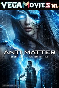 Anti Matter (2016) Dual Audio [Hindi-English]