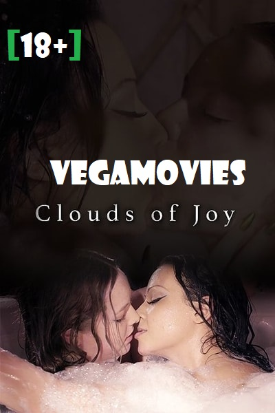 [18-] Clouds Of Joy (2019) Full Movie In English WeB-DL