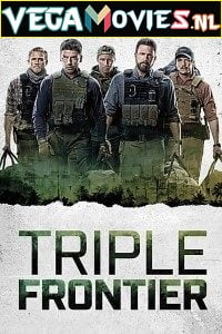 Triple Frontier (2019) Dual Audio {Hindi-English}