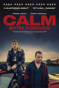 Calm with Horses (2019) Full Movie In English