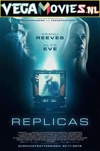 Replicas (2018) Dual Audio {Hindi-English}