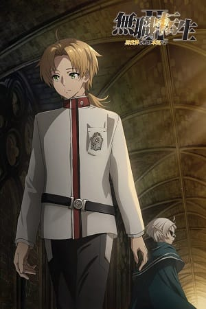 Mushoku Tensei: Jobless Reincarnation (Season 1 – 2) [S02E18 Added] Complete Hindi-Multi Audio [Anime] WEB-Series 1080p | 720p WEB-DL