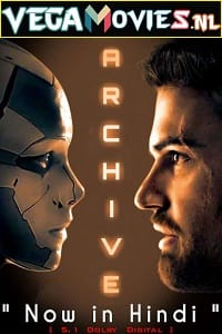 Archive (2020) Dual Audio {Hindi-English}