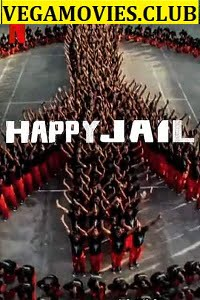 Netflix Happy Jail (Season 1) Hindi Dubbed Complete 720p [200MB] WeB-DL