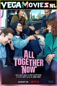 All Together Now (2020) Dual Audio [Hindi-English]