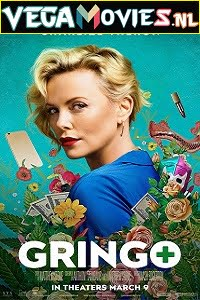 Gringo (2018) Dual Audio {Hindi-English}