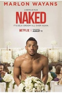 Naked (2017) Netflix English 720p [550MB] | 1080p [2.5GB] BluRay