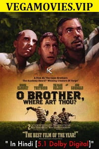 O Brother, Where Art Thou (2000) Dual Audio {Hindi-English}