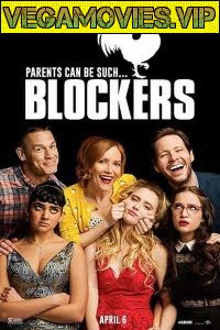 Blockers (2018) Dual Audio {Hindi-English}