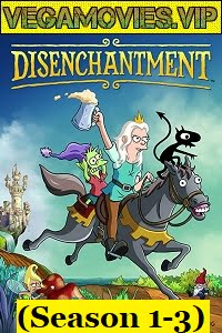 Disenchantment (Season 1-4) Hindi Dubbed Complete Netflix WEB Series