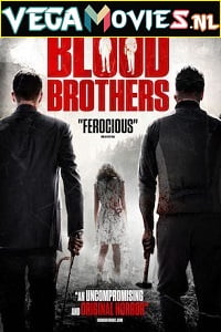 Blood Brothers (2015) Dual Audio {Hindi-English}