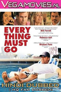 Everything Must Go (2010) Dual Audio {Hindi-English}