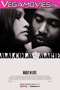 Malcolm & Marie (2021) English With Subtitles 720p [800MB] | 1080p [2GB]