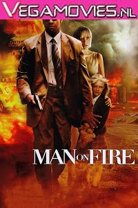 Man on Fire (2004) English