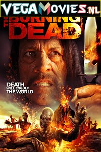 The Burning Dead (2015) Dual Audio {Hindi-English}