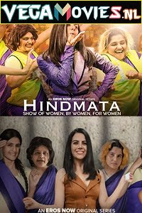 Hindmata (2021) Season 1 Hindi Complete ErosNow WEB Series