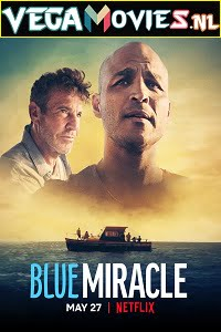 [Netflix] Blue Miracle (2021) Dual Audio {Hindi-English}