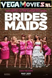 Bridesmaids (2011) Dual Audio {Hindi-English}