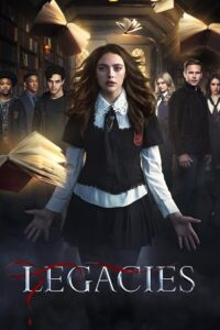 Legacies (Season 1-4) [English With Subtitles] CWs TV-Series 720p WEB-DL [300MB]