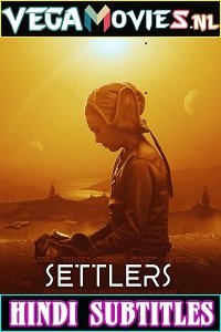 Settlers (2021) English With Hindi Subtitle