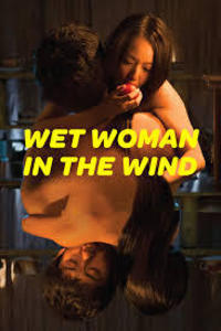 [18-] Wet Woman in the Wind (2016) English Subtitles