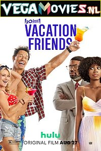 Vacation Friends (2021) English [5.1 DD] ESubs