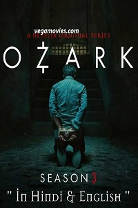 Ozark Season 3 Hindi Dubbed Complete Netflix Web Series