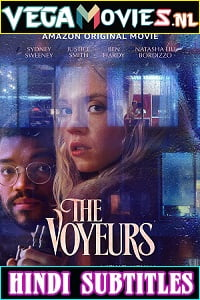 [18-] The Voyeurs (2021) English [5.1 DD Audio With Hindi Subtitle]