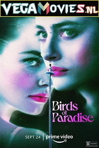 Birds of Paradise (2021) {English-Hindi Subtitle}