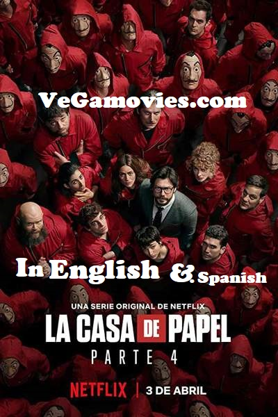 Money Heist [Season 4] Netflix All Episodes in {English-Spanish}