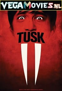 Tusk (2014) English Full Movie WEB-DL