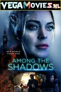 Among the Shadows (2019) Dual Audio [Hindi-English] WeB-DL