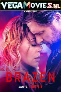 Brazen – Netflix Original (2022) Dual Audio {Hindi-English}