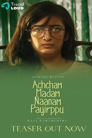 Achcham Madam Naanam Payirppu (2022) Tamil Full Movie WeB-DL