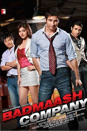 Badmaash Company (2010) Hindi Full Movie