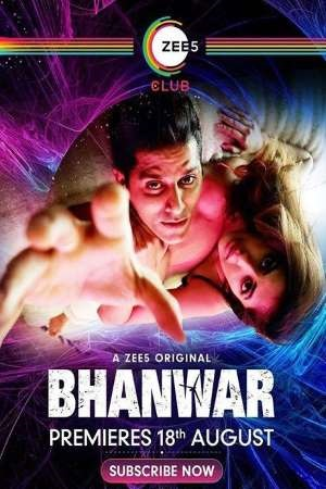 Bhanwar (2020) Season 1 Hindi Complete Zee5 Originals WEB Series