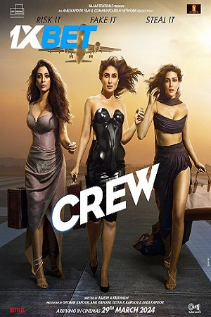 Crew (2024) Hindi Full Movie HDCAMRip