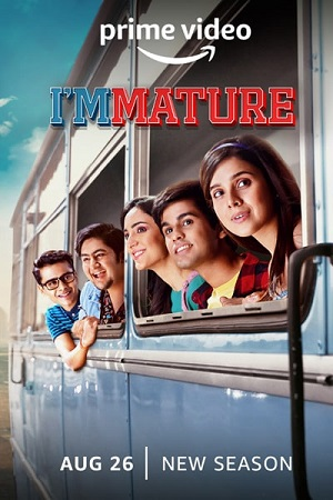 ImMATURE (2019) Season 1 Hindi Complete TVF Originals WEB Series