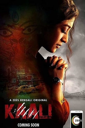 Kaali (2018) Season 1 Hindi Complete ZEE5 WEB Series