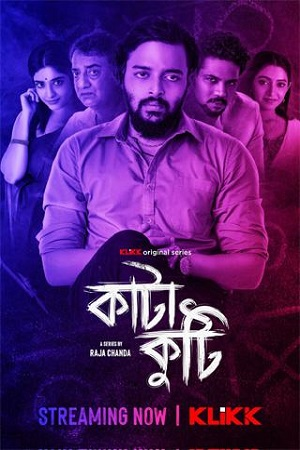 Katakuti Season 1 (2022) Bengali Complete Web Series