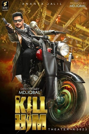 Kill Him (2023) Bengali Full Movie WEB-DL