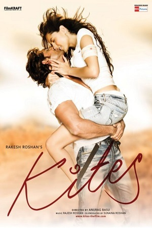 Kites (2010) Hindi Full Movie