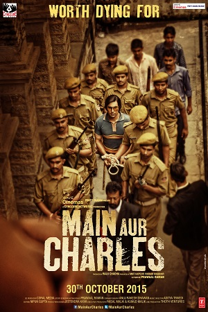 Main Aur Charles (2015) Hindi Full Movie