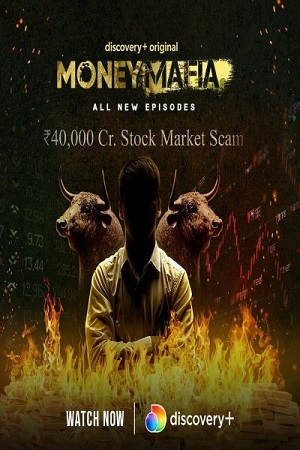 Money Mafia (Season 1 – 3) Hindi Complete Discovery- Original WEB Series